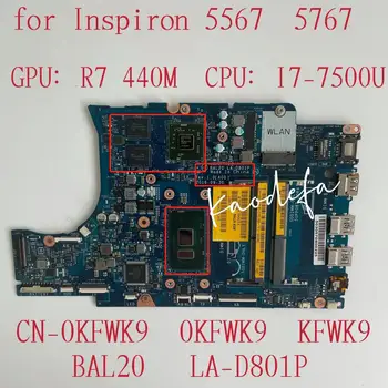 BAL20 LA-D801P Pre dell Inspiron 5567 5767 Notebook Doska S i7-7500U 216-0889018CN-0KFWK9 KFWK9 CN-0VMRRP VMRRP 100%Test