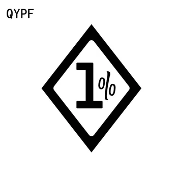 QYPF 11.9 CM*15 CM 1%ER Jedno Percento Outlaw Biker Zábavné Vinyl Kotúča, Auto Nálepky, Auto-styling Príslušenstvo C15-2005